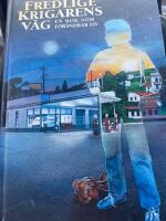 Den fredlige krigarens väg : en bok som förändrar liv (2u)