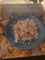 Svampkokboken : enkelt och gott till vardag och fest