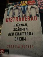 Distraherad : hj&auml;rnan, sk&auml;rmen och krafterna bakom