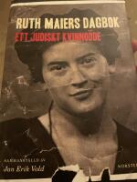 Ruth Maiers dagbok : ett judiskt kvinno&ouml;de