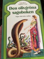 Den olivgr&ouml;na sagoboken : [sagor fr&aring;n hela v&auml;rlden]