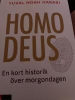 Homo Deus : en kort historik &ouml;ver morgondagen