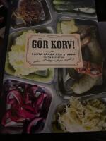 G&ouml;r korv : korta l&aring;nga r&aring;a starka