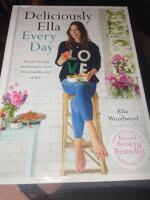 Deliciously ella every day - simple recipes and fantastic food for a health