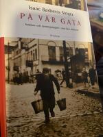 P&aring; v&aring;r gata : syndare och sanningss&auml;gare i min fars domstol