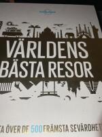 V&auml;rldens b&auml;sta resor : topplista &ouml;ver de 500 fr&auml;msta sev&auml;rdheterna