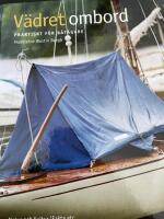 V&auml;dret ombord : praktiskt f&ouml;r b&aring;t&auml;gare