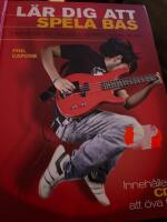 L&auml;r dig att spela bas : handbok f&ouml;r dig som vill b&ouml;rja spela elbas