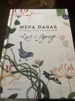 Mina dagar - Lust & f&auml;gring : planera, fyll i & kom ih&aring;g