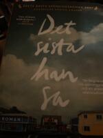 Det sista han sa