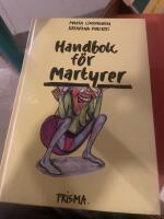 Handbok f&ouml;r martyrer