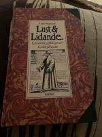 Lust och lidande : om droger p&aring; gott och ont : [l&auml;ke&ouml;rter, giftdroger & k&auml;rleksdrycker]