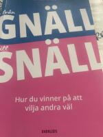 Fr&aring;n gn&auml;ll till sn&auml;ll - hur du vinner p&aring; att vilja andra v&auml;l