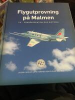 Flight testing - flygutprovning i Sverige : en bok skriven av veteraner som sj&auml;lva var med