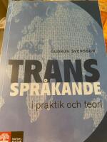 Transspr&aring;kande i praktik och teori