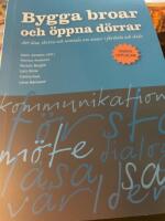 Bygga broar och &ouml;ppna d&ouml;rrar - att l&auml;sa, skriva och samtala om texter i f&ouml;rskola och skola