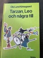 Tarzan, Leo och n&aring;gra till - historier