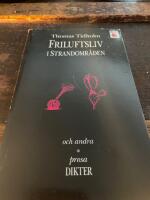Friluftsliv i strandomr&aring;den och andra prosadikter
