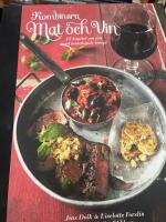 Kombinera mat och vin - 15 kapitel om vin med matchande recept