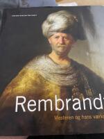 Rembrandt? : Mesteren og hans v&aelig;rksted