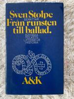 Sven Stolpe ber&auml;ttar Fr&aring;n runsten till ballad