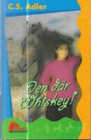 Den d&auml;r Whiskey!