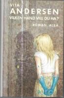 Vilken hand vill du ha? : roman