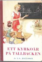 Ett kyrko&aring;r p&aring; Tallbacken