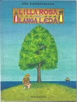 Lilla Rosa och L&aring;nga Leda : svensk folksaga