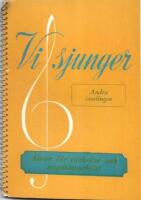 Vi sjunger (K&ouml;rer f&ouml;r v&auml;ckelse- och ungdomsarbetet, andra samlingen)