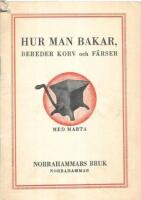 Hur man bakar, bereder korv och f&auml;rser me Marta