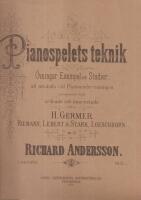 Pianospelets, Teknikm f&ouml;rsta h&auml;ftet. . &Ouml;vningar, Exempel  och Studier att anv&auml;ndas Pianoundervisningen