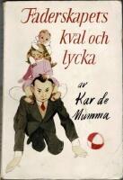 Faderskapets kval och lycka