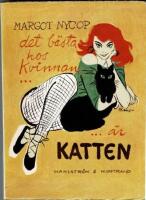Det b&auml;sta hos kvinnan &auml;r katten