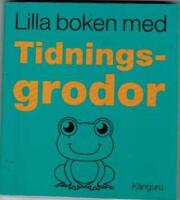 Lilla boken med tidningsgrodor