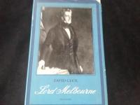 Lord Melbourne. En biografi.