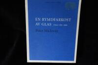 En rymdfarkost av glas.  Dikter 1991-2004.