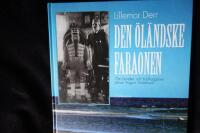 Den &Ouml;l&auml;ndske faraonen.  Om bonden och bildhuggaren Johan August Gustafsson.