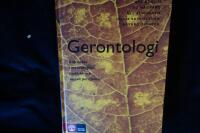 Gerontologi.  &Aring;ldrandet i ett biologiskt, psykiskt och socialt perspektiv.