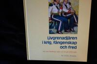 Livgrenadj&auml;ren i krig, f&aring;ngenskap och fred.  Om Lars Rudbergs &ouml;den och liv p&aring; 1800-talet.