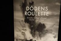 D&ouml;dens Roulette.  Svenska fartyg i allierad charter 1940-1945