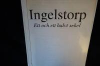 Ingelstorp.  Ett och ett halvt sekel