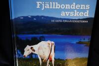Fj&auml;llbondens avsked.  De sista fj&auml;ll&auml;genheterna.