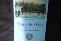 N&auml;ssj&ouml; IF 100 &aring;r.  En jubileumskavalkad.