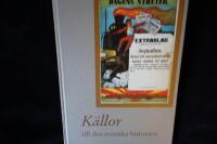 K&auml;llor till den svenska historien.  &Aring;rsbok f&ouml;r Riksarkivet och Landsarkiven 1993