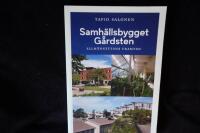Samh&auml;llsbygget G&aring;rdsten.  Allm&auml;nnyttans framtid?