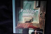 Folkliga m&ouml;bler - tradition & egenart