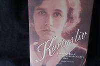 Karins liv.  Karin Bergman i dagb&ouml;cker och brev 1907-1966