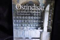 Ostindiskt.  Kinesiskt porslin och Kinaintresset i Sverige under 1700-talet.