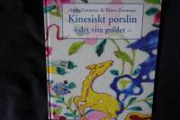 Kinesiskt porslin.  Det vita guldet.